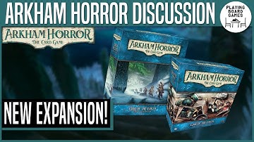 Discussing To the Edge of the Earth and The New Release Format | ARKHAM HORROR: THE CARD GAME