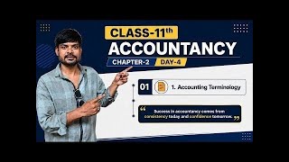 Class-11th | Accountancy | Chapter-2 | Basic Accounting Terms | Day-4 | Accounting Terminology