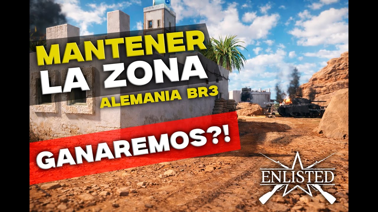 Enlisted  -  mantener la zona - alemania BR3