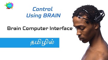 Control using BRAIN | Brain Computer Interface | TAMIL | BCI