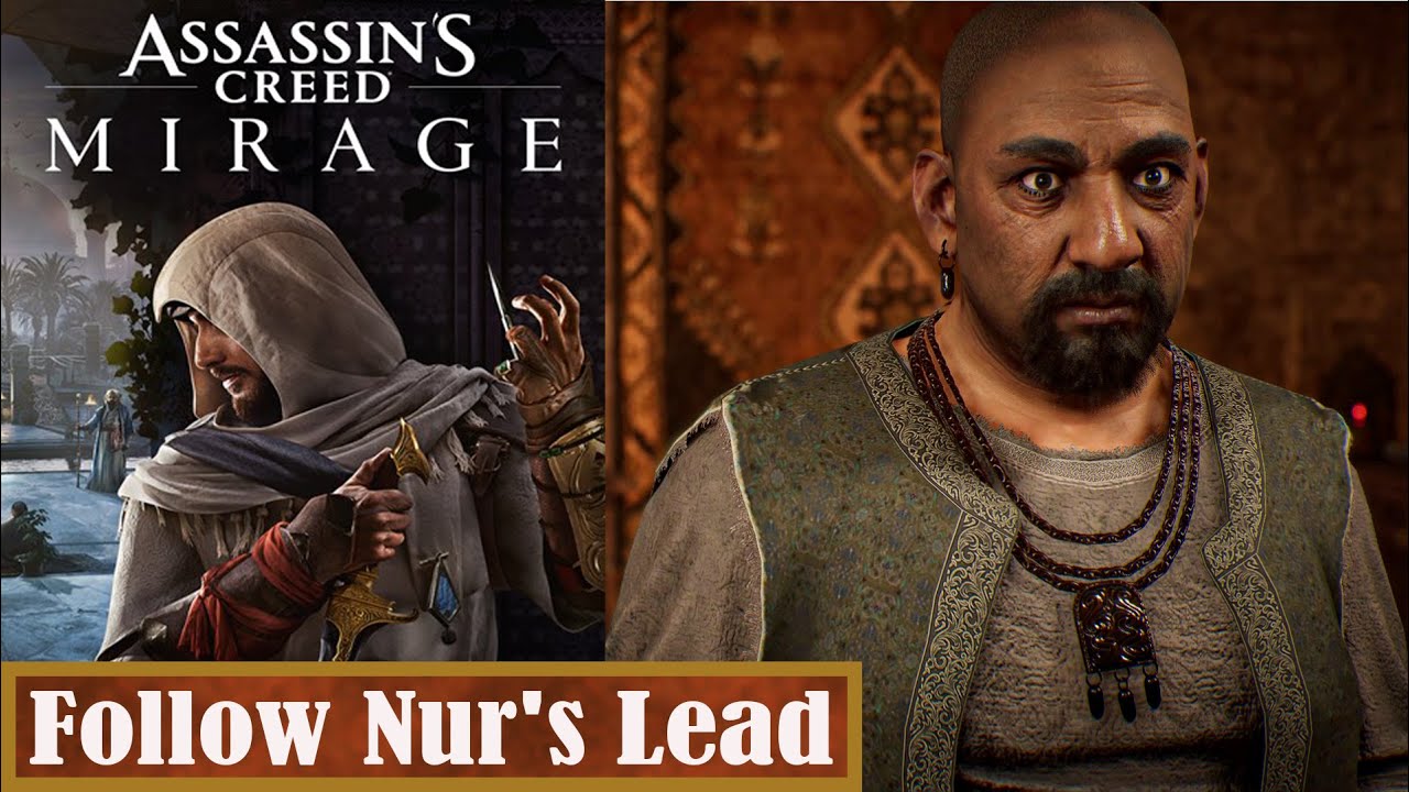 Assassin's Creed Mirage: Follow Nur's Lead: Find Nur's Contact