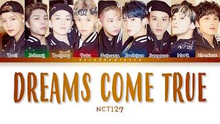 NCT 127 엔시티 127 'Dreams Come True' Color Coded Lyrics [Han/Rom/Eng] Resimi