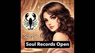 🔮 Scorpio's Soul Records Now Open — Your Next Level Is Activating Now!