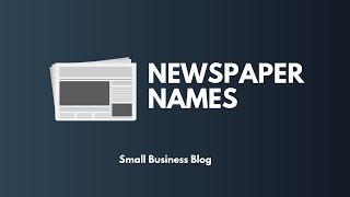 Creative Newspaper Names