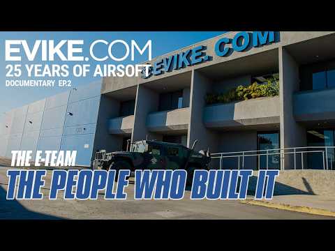 The People Who Built It - Evike.com Documentary Ep. 2