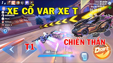 ZingSpeed Mobile | Xe Cổ Var Xe T Cực Căng