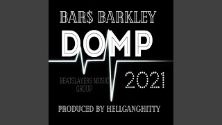 Video thumbnail of "Bar$ Barkley - D.O.M.P."