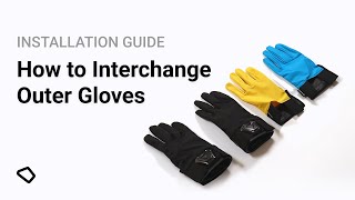 [Guide] How to Interchange TactGlove Outer Gloves