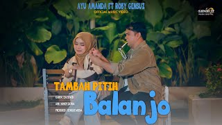 Ayu Amanda Ft Roby Gensuz - Tambah Pitih Balanjo ( Musik Video)