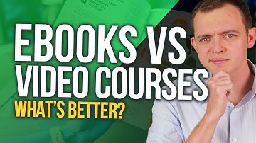 eBooks vs Video Course: Which One is Better and Makes More Money? #BSI 55