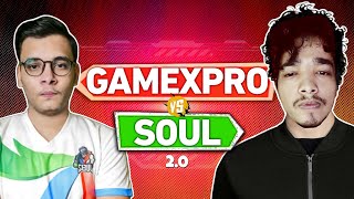 🔥Team SouL vs Team GameXPro Final Fight - GameXpro vs Soul 2 vs 2