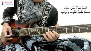 Sholawat Tibbil Qulub ( cover melodi gitar \u0026 lirik )