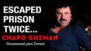 The Complete Life of El Chapo — The Drug Lord Who Escaped Prison Twice | Bedtime Documentary