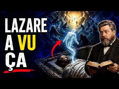 Ce Que Voyait Vraiment Lazare Pendant Les 4 Jours Dans L’Invisible | Charles Spurgeon