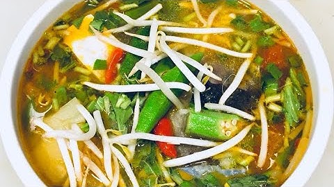 Hướng Dẫn Cách Nấu Canh Chua Cá ( Cá lăng, cá lóc, cá trắm...) chuẩn vị