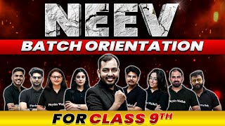 NEEV 2024 - Welcome to Class 9: Your Orientation Guide to Success!! ⚡