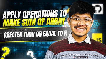 3091. Apply Operations to Make Sum of Array Greater Than or Equal to k | O(1) time | Math | Greedy