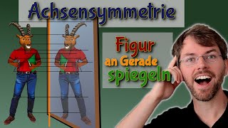 Achsensymmetrie Klasse 6 | Figur an Achse spiegeln | einfach und mit Beispiel erklärt