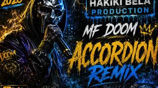Mf Doom Accordion Rmx 2026 Hakiki Bela