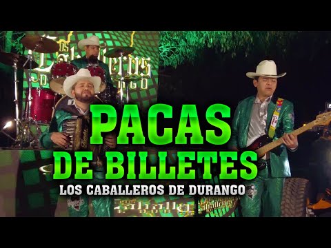 Los Caballeros de Durango - Pacas de Billetes