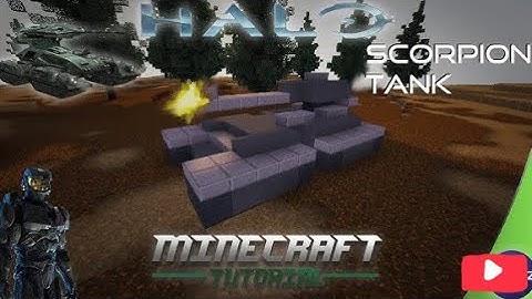 Minecraft Halo | UNSC M808B Scorpion Tank Tutorial (1st edition)