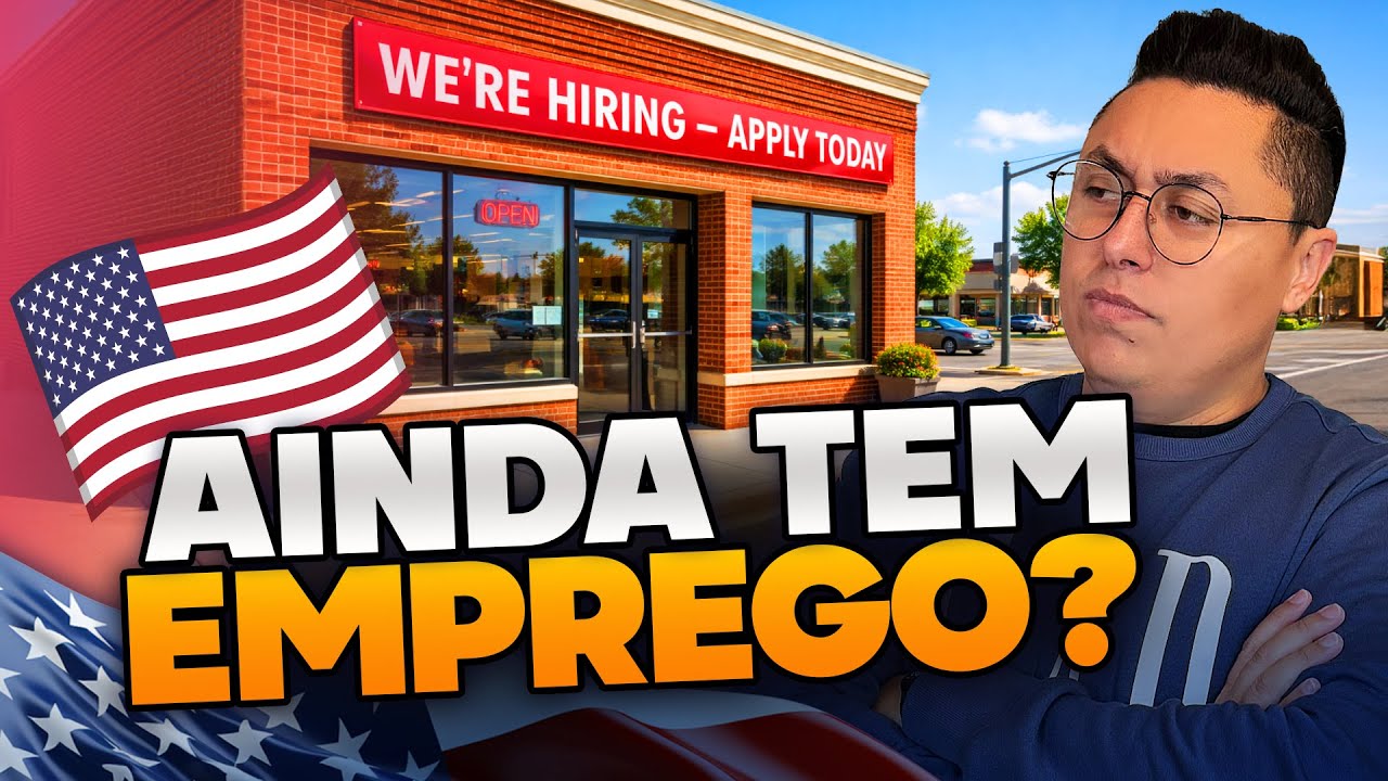 AINDA TEM EMPREGO NOS EUA? 🇺🇸 A VERDADE