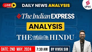 2nd May '2024 | Daily News Analysis | The Hindu & Indian Express News Analysis by Vivek sir