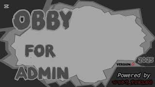 Obby For Admin 2025