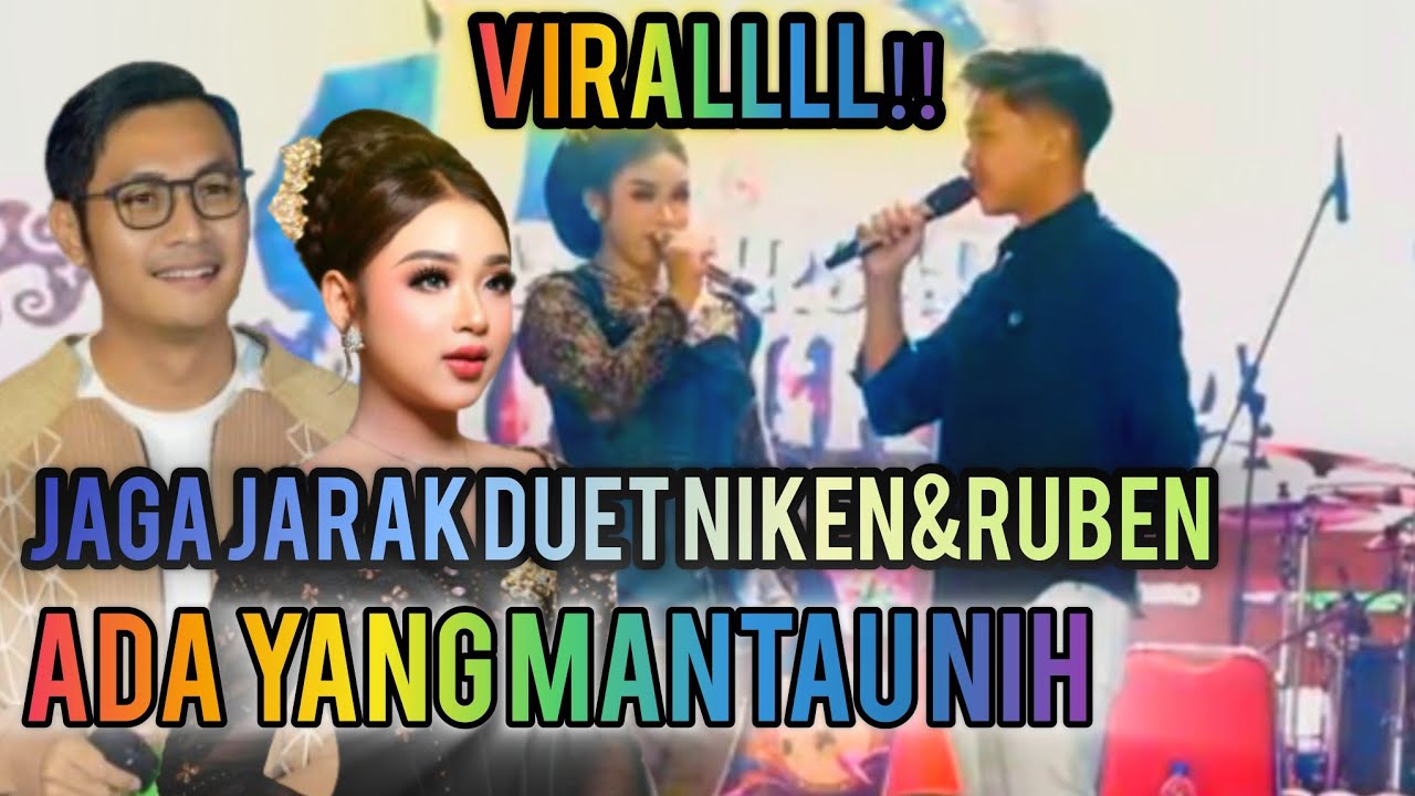 Ada hati yang di jaga niken jaga jarak duet dengan ruben