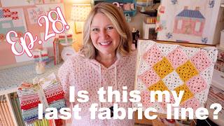 Erica's Craft Podcast Ep. 28 - Is this my LAST fabric line?