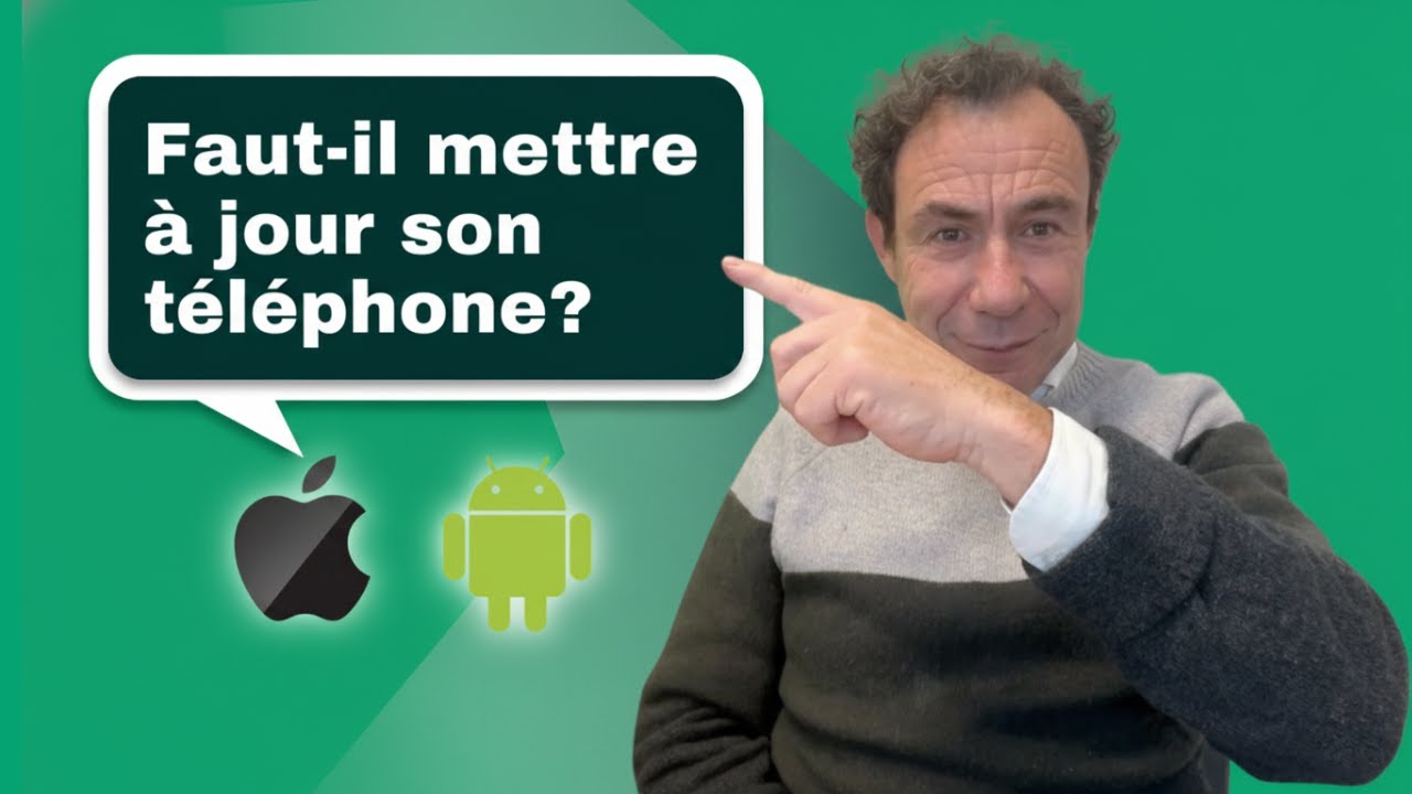 Faut-il vraiment mettre à jour son téléphone ? (Pour débutant)