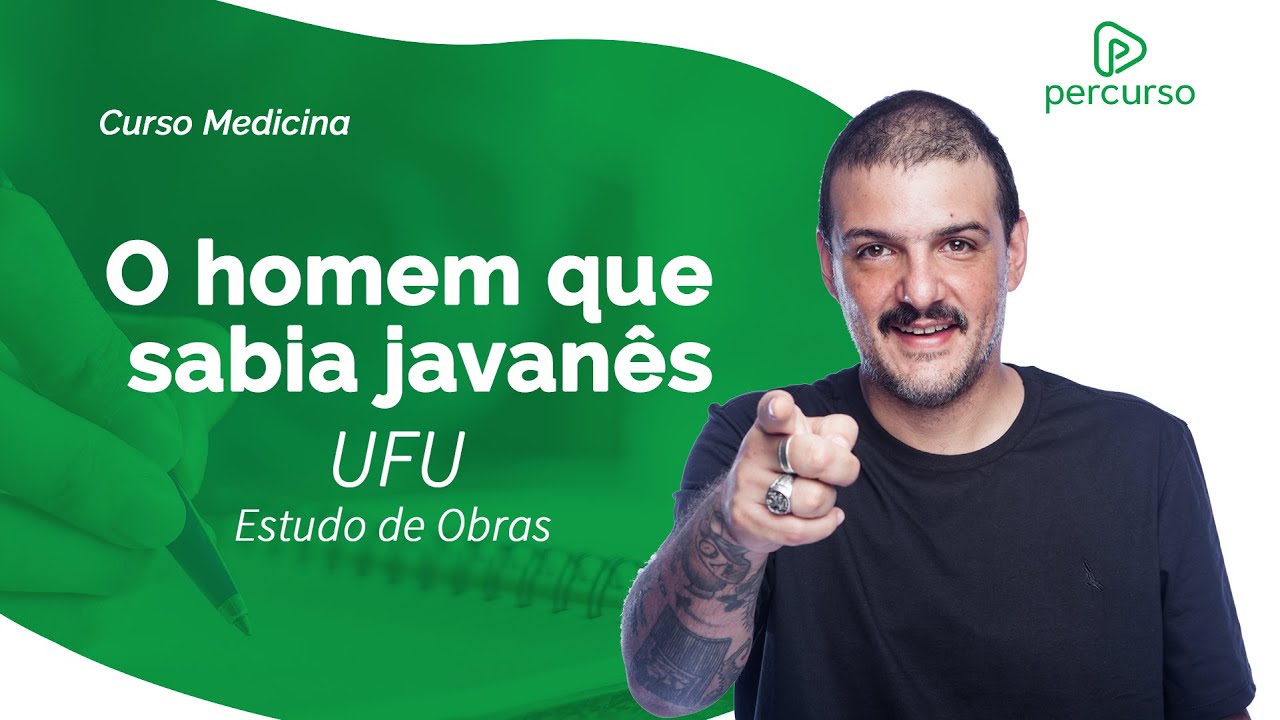 Estudo de Obras - UFU - O homem que sabia javanês