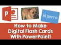 PowerPoint - Making Digital Flash Cards