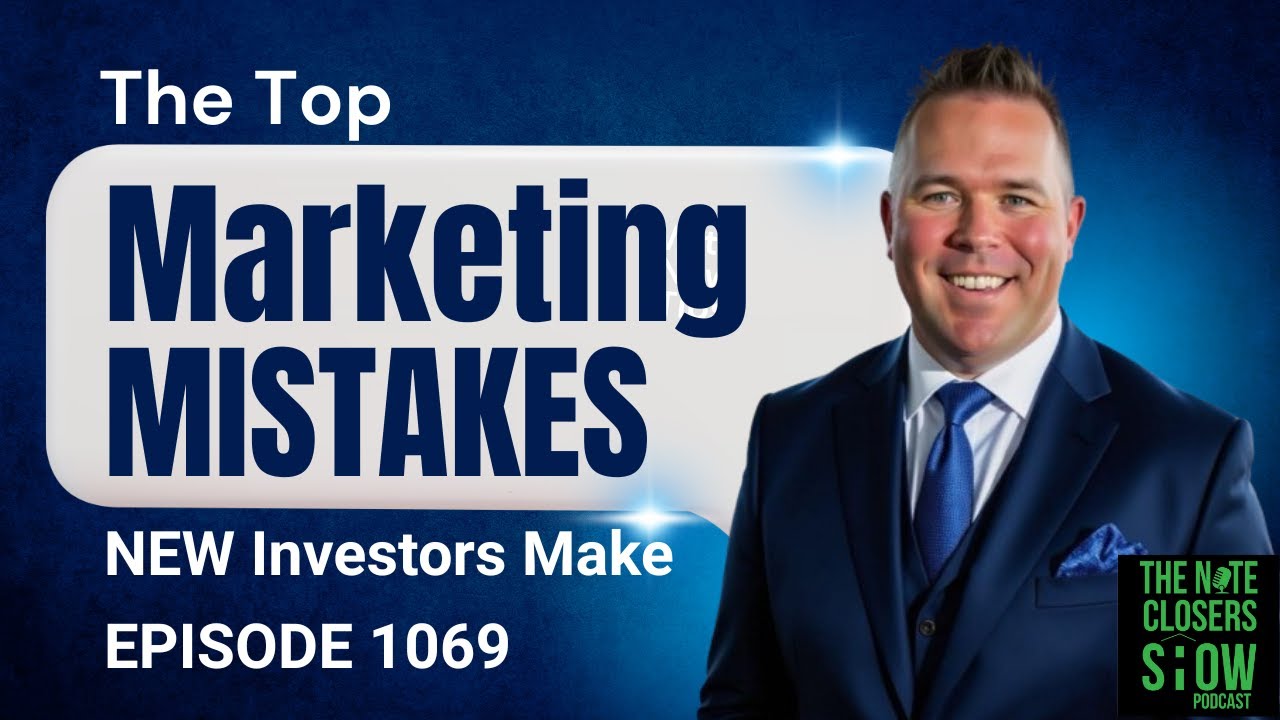 The Top Marketing Mistakes New Real Estate Investors Make
