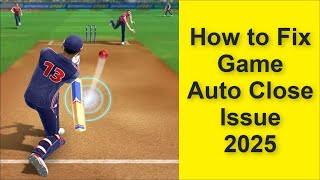 How to Fix Cricket League Game Auto Close Issue 2025 screenshot 3