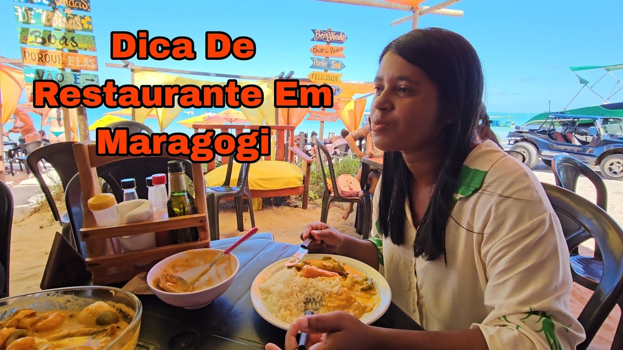 Maragogi Alagoas Dica De Restaurante Com Uma Das Melhores Peixadas Da Região