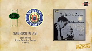 Nelson Pinedo & Sonora Matancera - Sabrosito Asi ©1955 chords