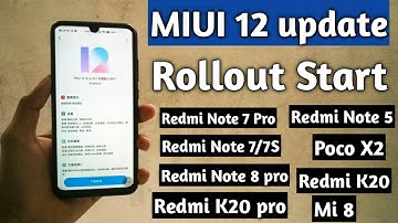 MIUI 12 update Rollout Start Redmi Note 8 pro, redmi Note 7 Pro, Redmi Note 7/7S