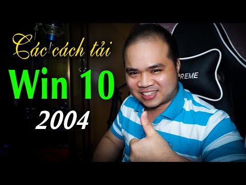 #1 Nếu chưa tải được bộ cài Win 10 2004 (20H1) thì hãy xem video này nhé Mới Nhất