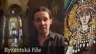 Stručné dějiny umění, 19. díl - Byzantská říše