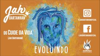 Video thumbnail of "Jah Dartanhan - Cuide da Vida"