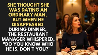 She Thought She Was Dating An Ordinary Man, But When He Disappeared During Dinner, The Restaurant...