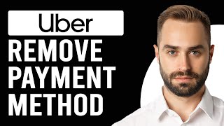 How To Remove Payment Method On Uber (How To Delete Payment Method On Uber)