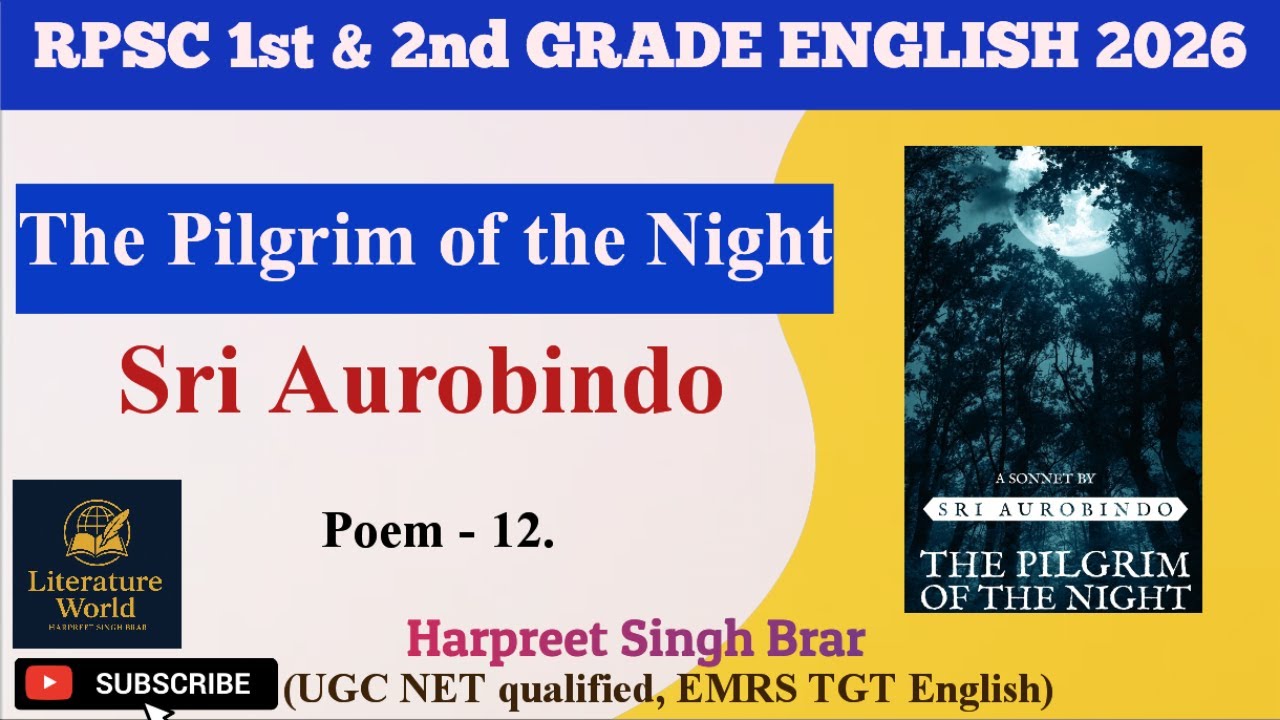 The Pilgrim of the Night by Sri Aurobindo RPSC 2nd Grade RPSC 1st Grade English 2026 | Harpreet Brar