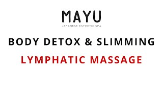 Body Detox Slimming Lymphatic Massage - Mayu Spa Ho Chi Minh City