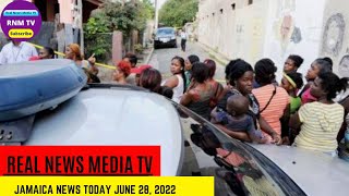 Jamaica News Today June 28, 2022/Real News Media TV