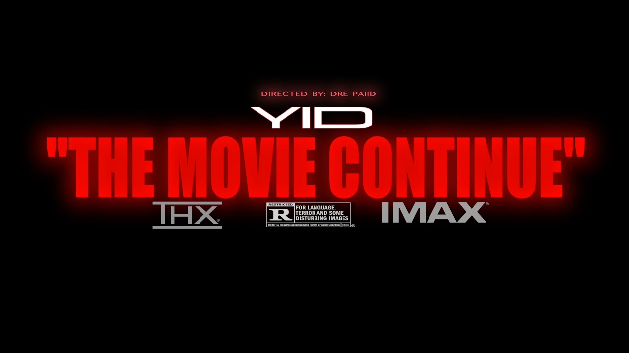 YID - The Movie Continue (Official Music Video) Prod. By Remedy