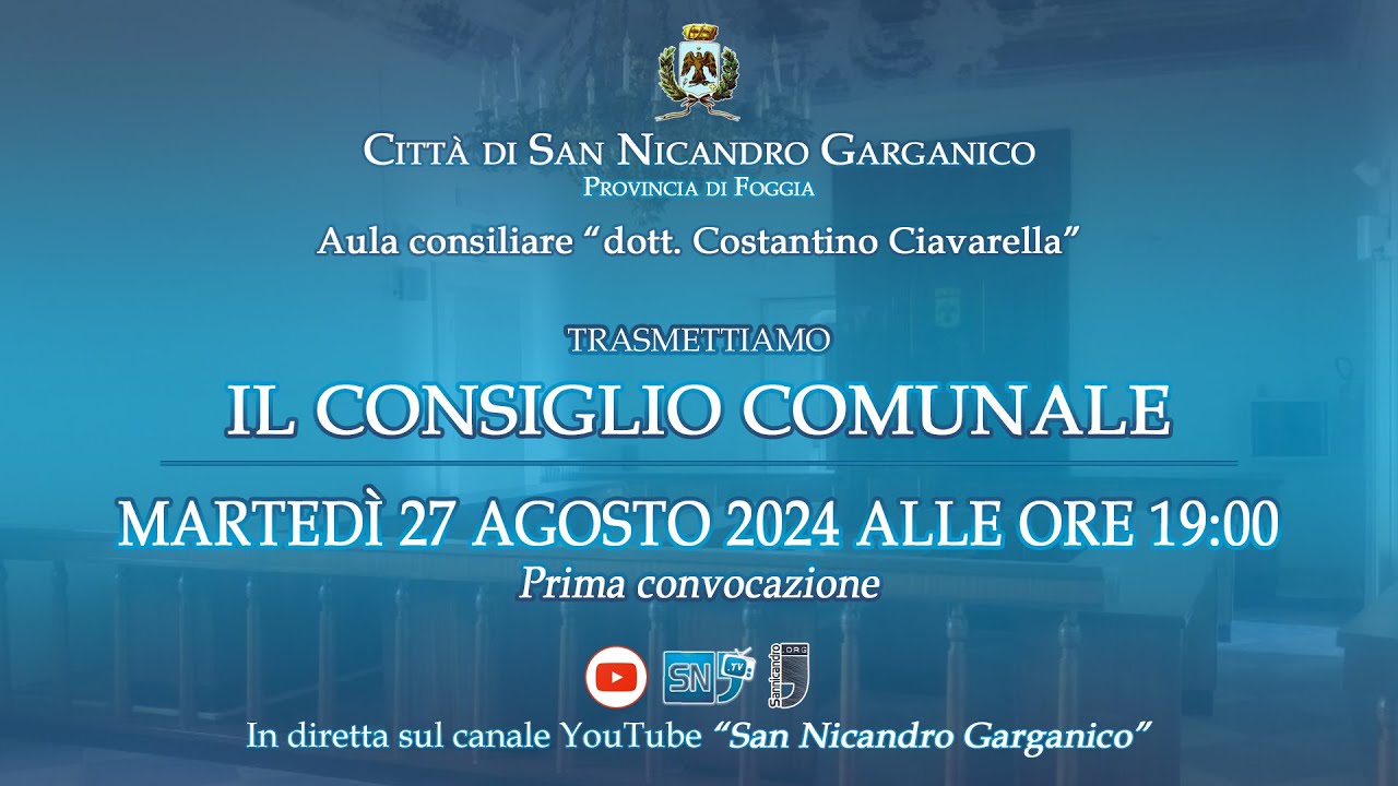 Consiglio Comunale del 27 Agosto 2024 (prima convocazione) | San Nicandro Garganico (FG)