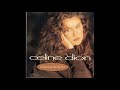 Celine Dion - Nothing Broken But My Heart (1992 Single Edit) HQ