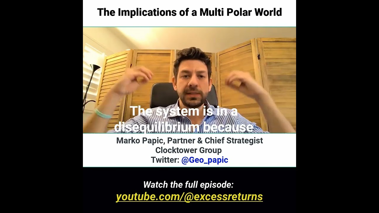 The Implications of Investing in a Multi-Polar World